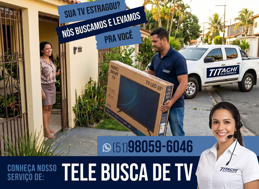 Buscamos sua TV para orçamento – Titachi Eletrônica